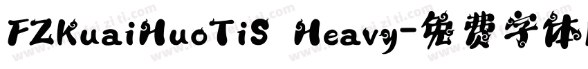 FZKuaiHuoTiS Heavy字体转换